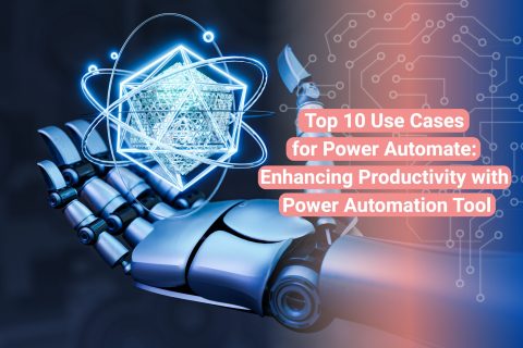 Top_10_Use_Cases_for_Power_Automate_Enhancing_Productivity_with_Power_Automation_Tool