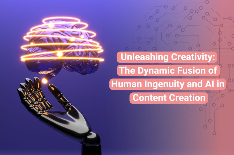 Unleashing_Creativity_The_Dynamic_Fusion_of_Human_Ingenuity_and_AI_in_Content_Creation