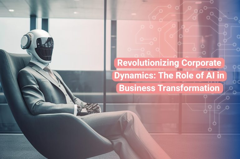 Revolutionizing_Corporate_Dynamics_The_Role_of_AI_in_Business_Transformation
