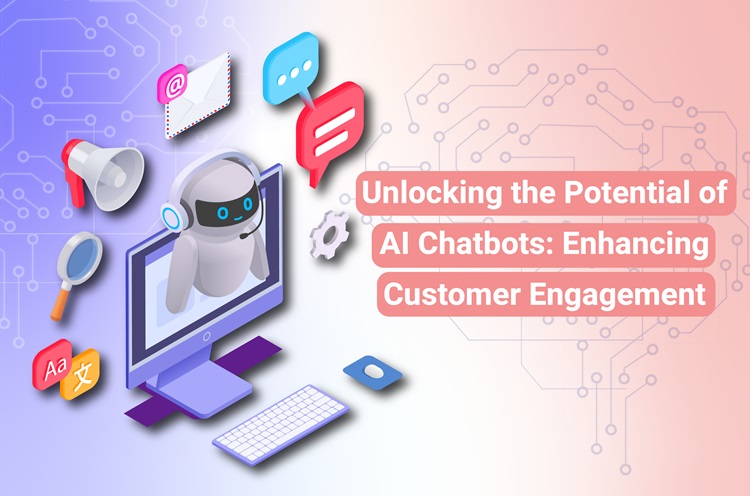 Unlocking the Potential of AI Chatbots: Enhancing Customer Engagement