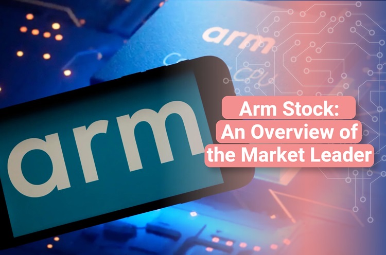 Arm Stock: An Overview of the Market Leader