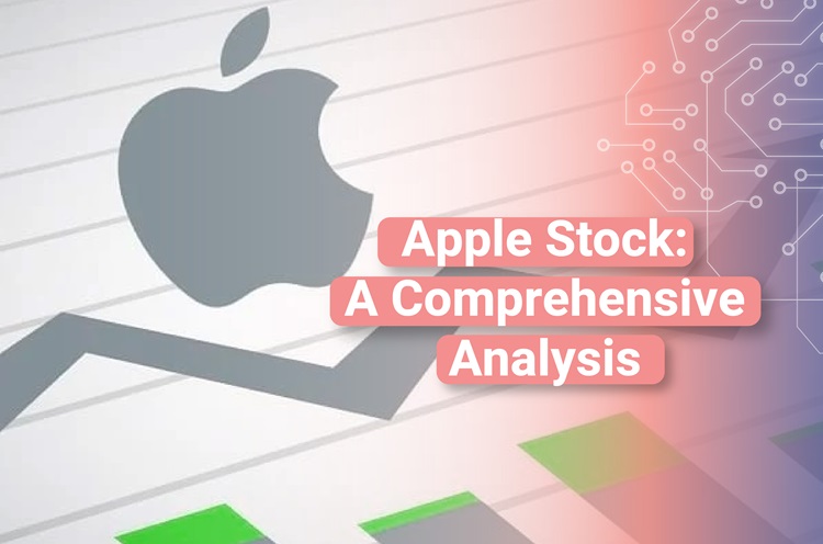 Apple Stock: A Comprehensive Analysis