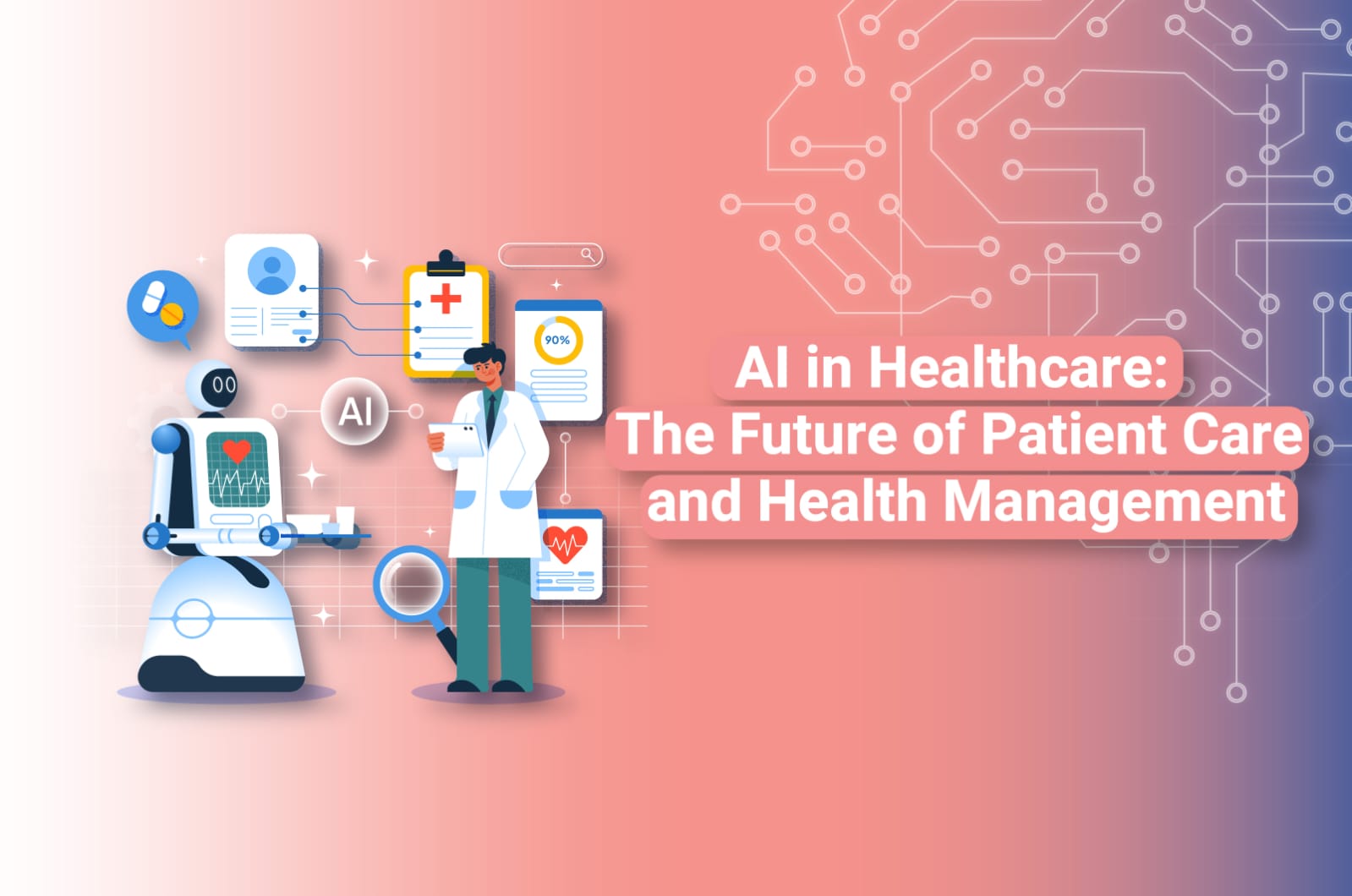 AI in Healthcare: The Future of Patient Care and Health Management