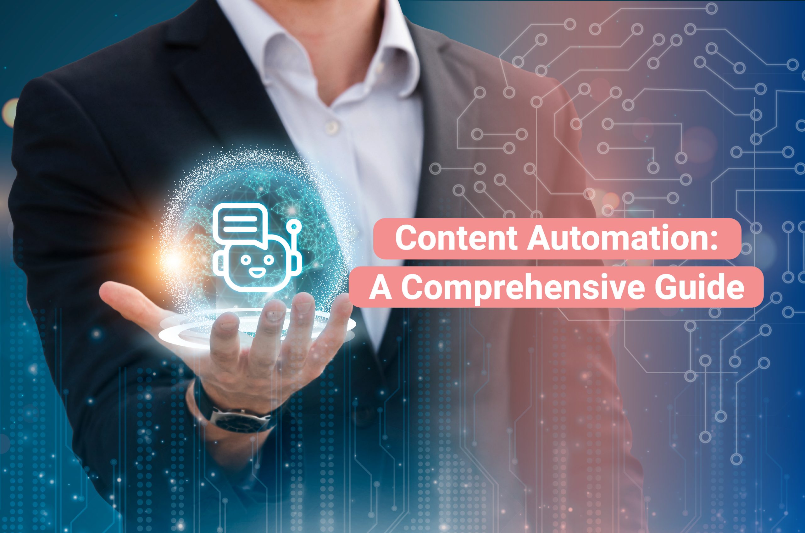 Content Automation: A Comprehensive Guide