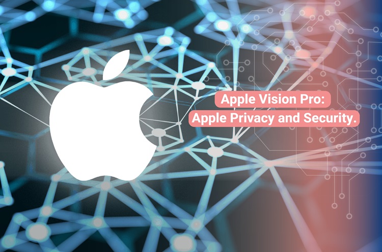 Apple Vision Pro: Apple Privacy and Security